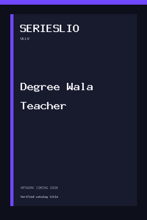 Degree Wala Teacher